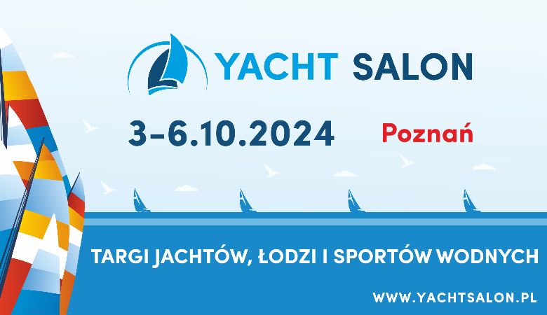 Yacht Salon 2024 – Targi jachtów, łodzi i sportów wodnych w Poznaniu